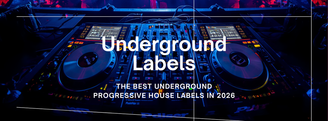 The Best Underground Progressive House Labels in 2026 over a full-bleed DJ booth and CDJ decks