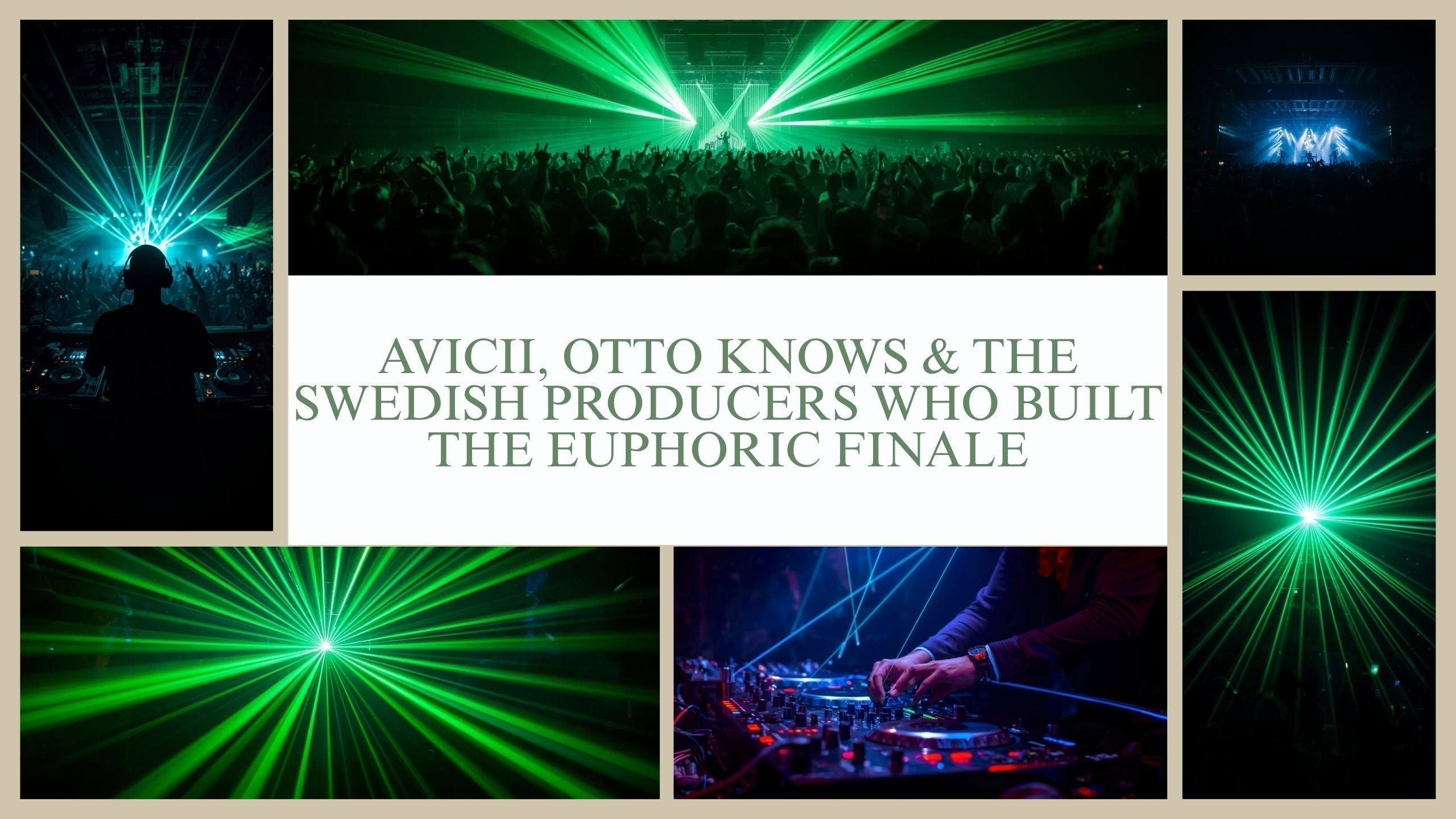 Avicii, Otto Knows & the Swedish Producers Who Built the Euphoric Finale (2010–2014)