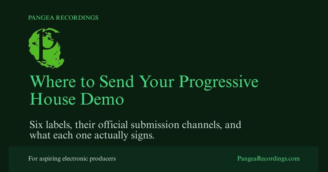Where to Send Your Progressive House Demo — Pangea Recordings guide to six underground label submission channels