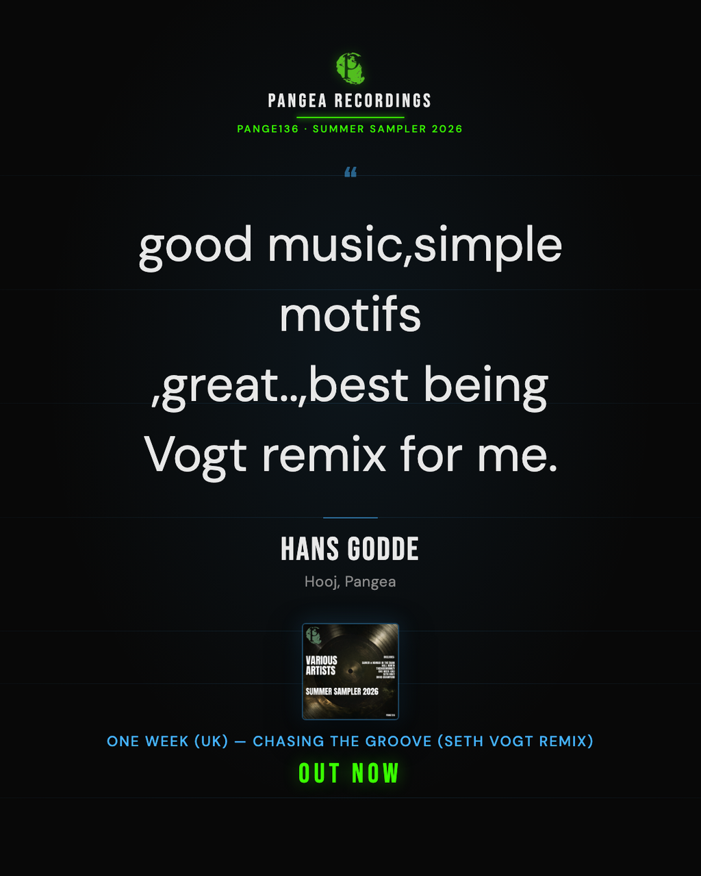 DJ quote card — Hans Godde of Hooj and Pangea picks the Seth Vogt remix of One Week (UK)'s Chasing the Groove from Summer Sampler 2026 [PANGE136]