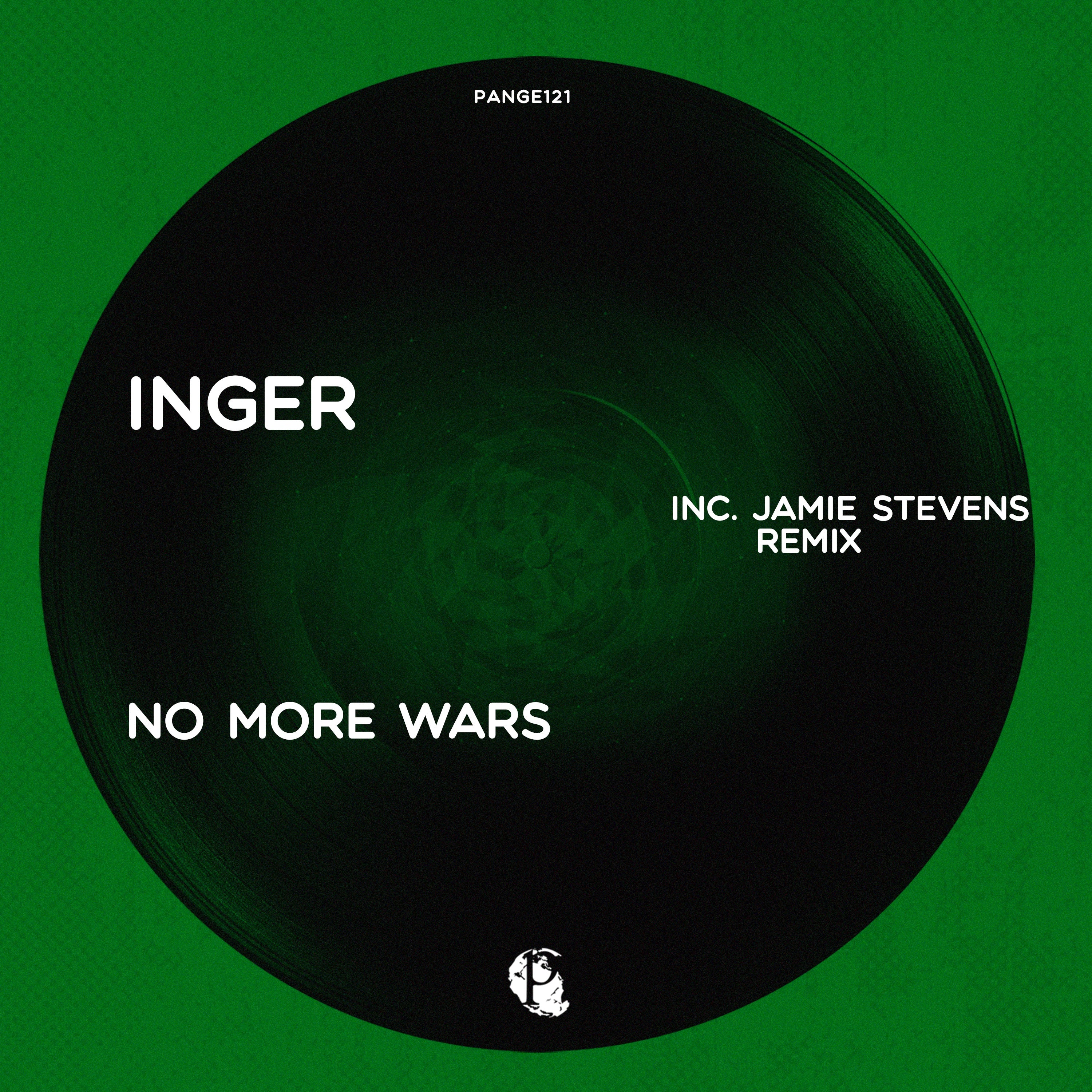 Pangea Recordings PANGE121 cover art – INGER No More Wars (Jamie Stevens Remix) progressive house melodic techno release